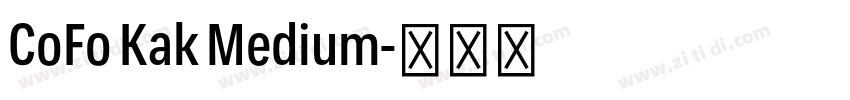 CoFo Kak Medium字体转换 CoFo Kak Medium字体转换